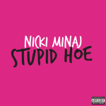 Nicki Minaj Super Hoe