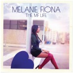 Melanie Fiona The MF Life TheLavaLizard