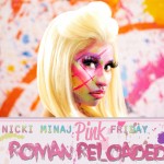 Nicki Minaj Pink Friday Roman Reloaded TheLavaLizard