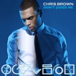 Chris Brown Don't Judge Me TheLavaLizard