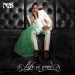 Nas Life is Good TheLavaLizard