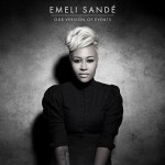 Emeli Sande Our Version rerelease TheLavaLizard