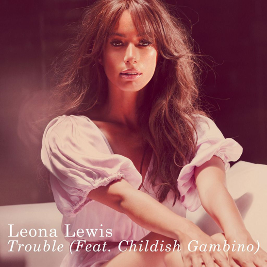 Leona Lewis Trouble TheLavaLizard