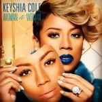 Keyshia Cole Woman to Woman TheLavaLizard