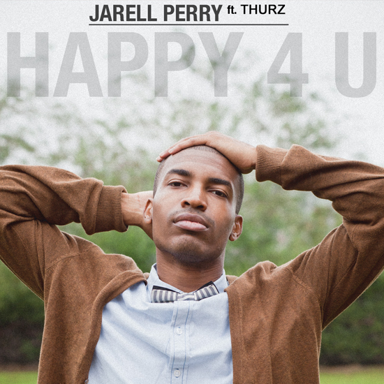 Jarell Perry Happy 4 U TheLavaLizard