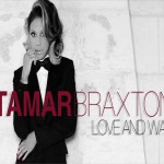 Tamar Braxton Love and War TheLavaLizard