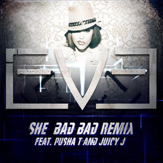 Eve She Bad Bad Remix The Lava Lizard