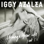 Iggy Azalea Change Your Life Cover TheLavaLizard